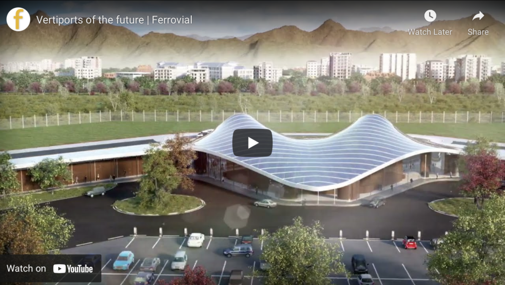 Ferrovial’s vertiport of the future