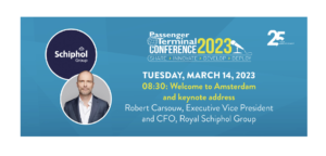 Royal Schiphol Group to give opening address at Passenger Terminal Conference 2023