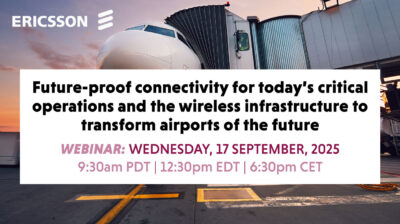 NEW WEBINAR: Future-proof connectivity for today’s critical airport operations
